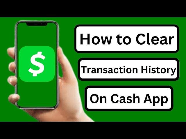 How to Clear Cash App Transaction History | How to Delete Payment History on Cash App