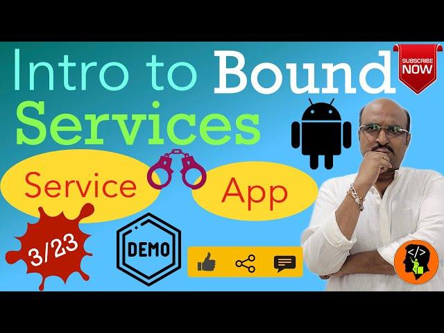 Services in Android - Part 3, Quick intro to Bound Services