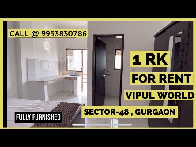 1 Rk For Rent | Vipul Wolrd ,Sector-48,Gurgaon | Call @ 9953830786