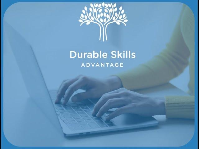 The Durable Skills Advantage Framework- Now Live