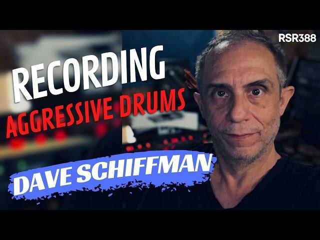 RSR388 - Dave Schiffman - Recording with Rick Rubin, Red Hot Chili Peppers, System Of A Down,...