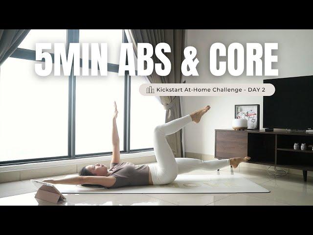 5 MINS Quick Abs & Core Workout | Day 2 Kickstart At-Home Challenge *No Equipment, Beginner Friendly