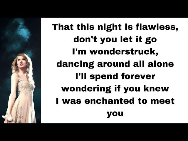 Taylor Swift - Enchanted (lyrics)