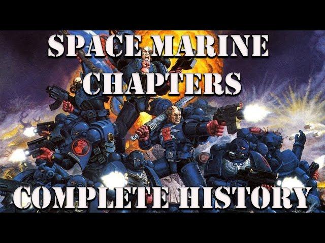 The Complete History of Warhammer 40K Space Marines