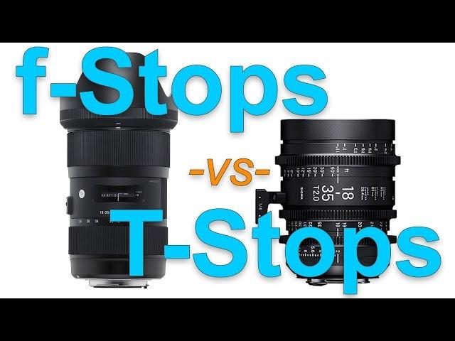 f/Stops vs T/Stops