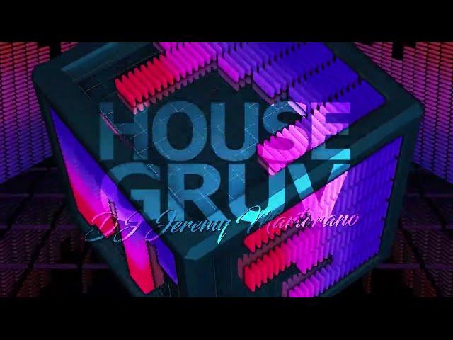 HOUSE GRUV Sundays 8/20/23 * NO MIC * Soulful & Uplifting House Music - DJ Jeremy Martorano