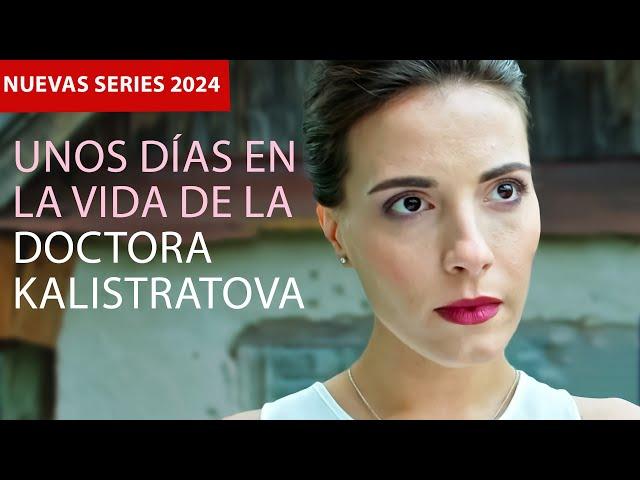 UNOS DÍAS EN LA VIDA DE LA DOCTORA KALISTRATOVA  | Película romántica en Español Latino