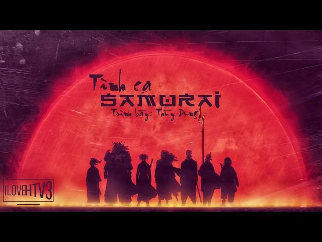 Tình Ca Samurai - Thùy Dung (Nhạc phim 7 Samurai)