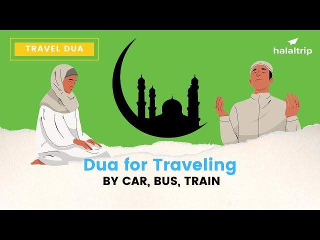 Dua for Traveling by Car, Bus, Train: Stay Protected on Your Journeys! | Travel Dua