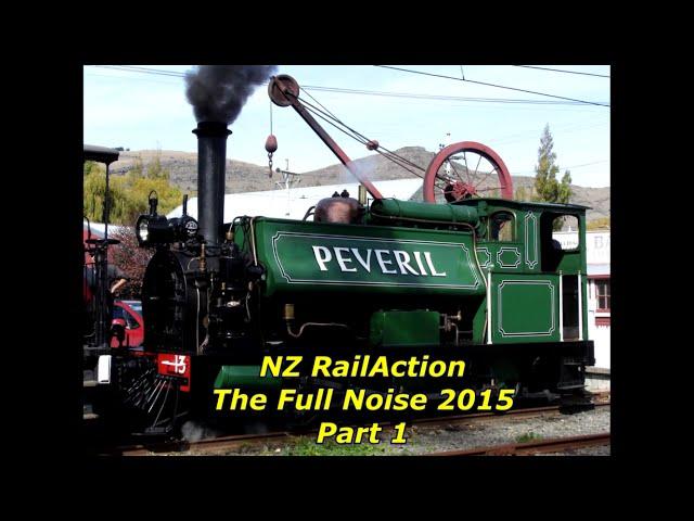 NZ RailAction - The Full Noise 2015 Part 1 (HD)