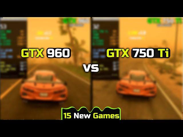 GTX 960 vs GTX 750 Ti | How Big Is The Difference?