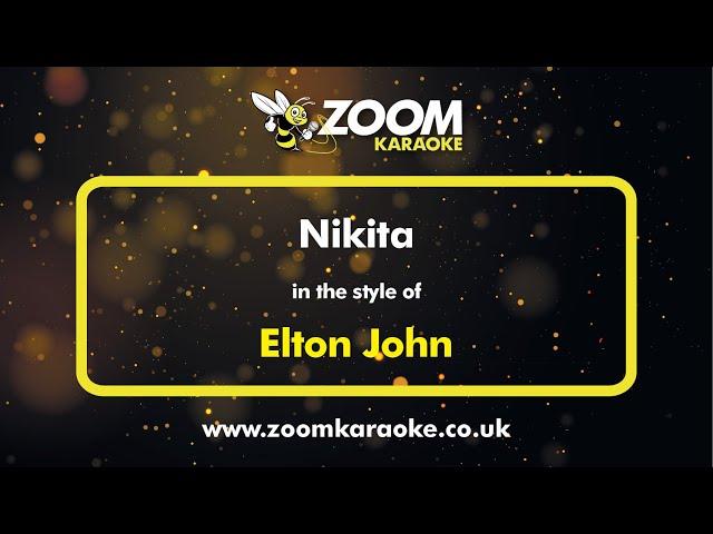 Elton John - Nikita - Karaoke Version from Zoom Karaoke