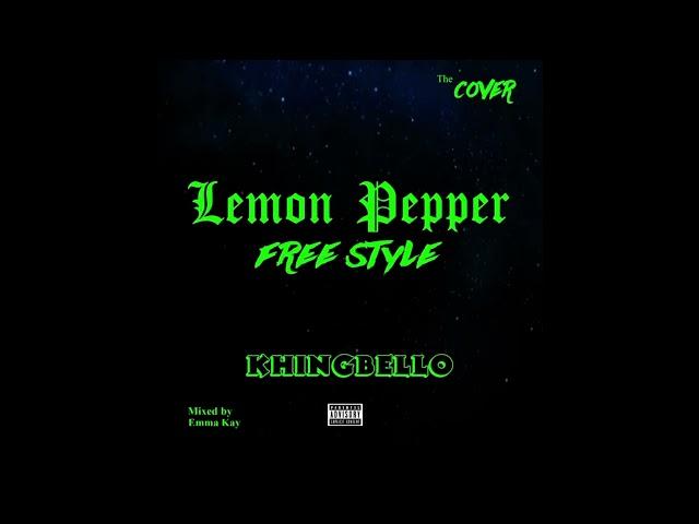 Lemon Pepper Freestyle