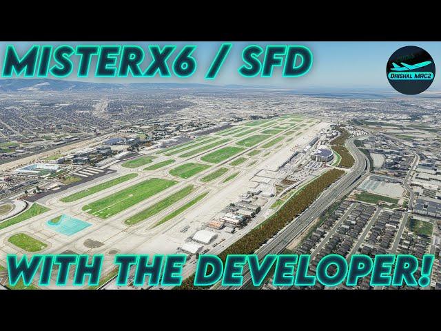 [XP12] MisterX6 / SFD exclusive first look at KLAX V2 with the developer | KSJC - KLAX | DrishalMAC2