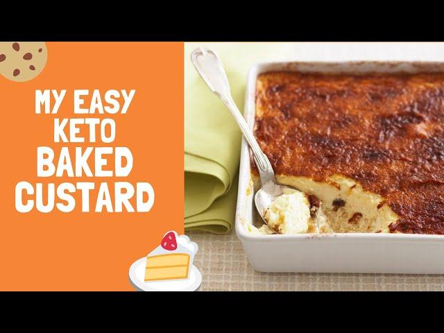 My Easy Keto Baked Custard in 10 minutes