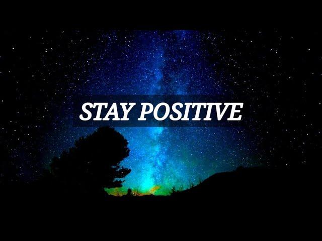 STAY POSITIVE || Motivational Quotes || Whatsapp Status Quotes || Spread Positivity