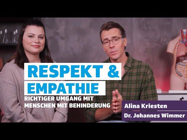 Respekt und Empathie im Umgang mit Menschen mit Handicap I Alina Kriesten & Dr. Johannes Wimmer