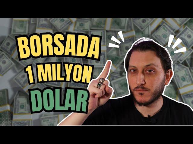 Borsada ilk Milyona ulaşmak