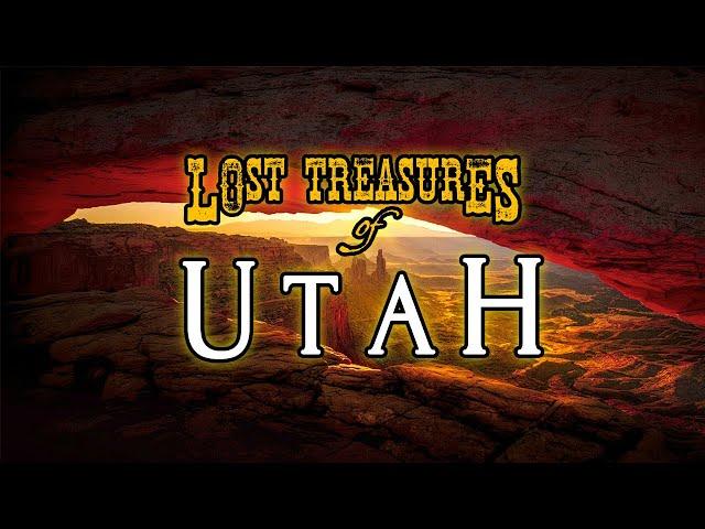 Lost Treasures of Utah