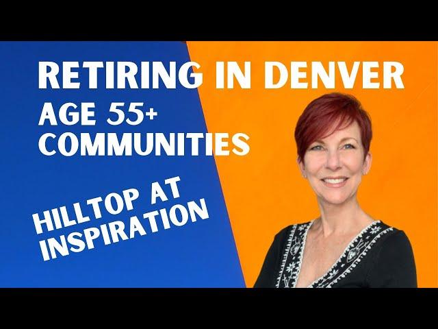 Hilltop at Inspiration 55+ Community, American Legend & Lennar Model Home Tours - Colorado