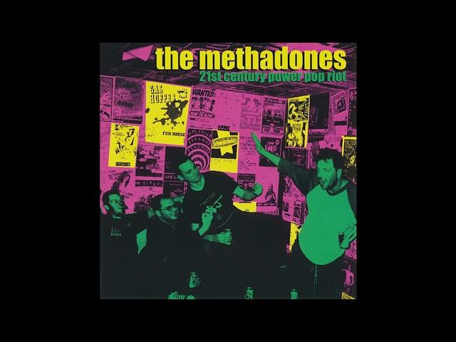 The Methadones - 21st Century Power Pop Riot (2006)