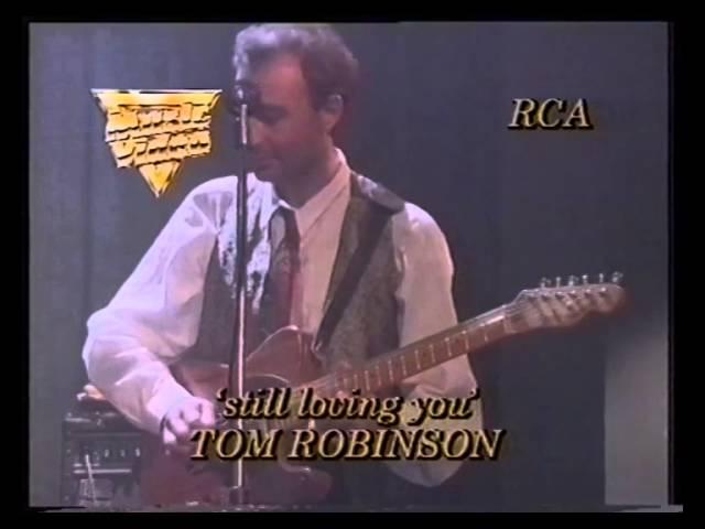 Tom Robinson Still Loving You original official studio video