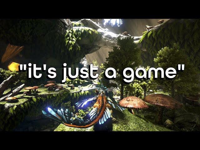 "it's just a game" - Ark: Survival Evolved Tribute