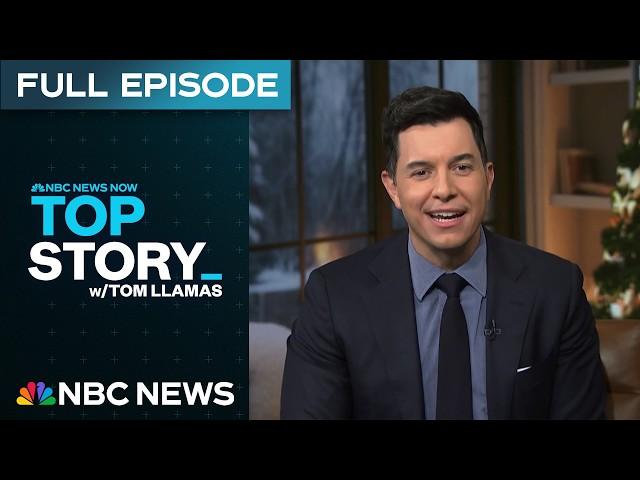 Top Story with Tom Llamas - Dec. 20 | NBC News NOW