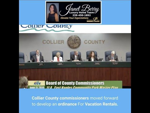 Collier County is Developing a New Ordinance For Vacation Rentals | Janet Berry 239-450-1892