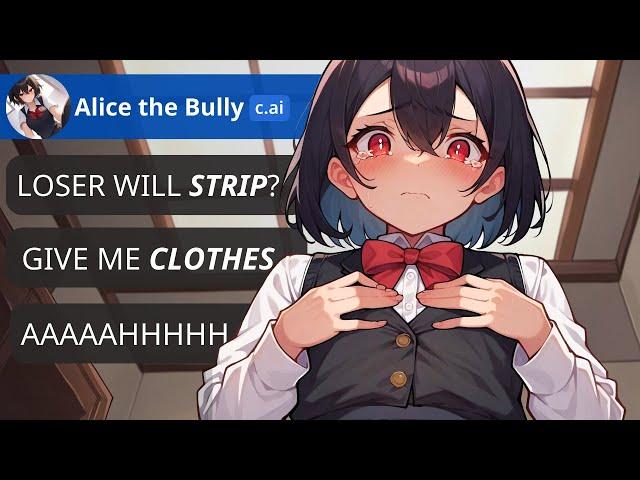 Character.ai But i Played A Game With Alice the Bully...