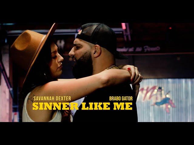 Savannah Dexter - Sinner Like Me ft. Brabo Gator (Official Music Video)