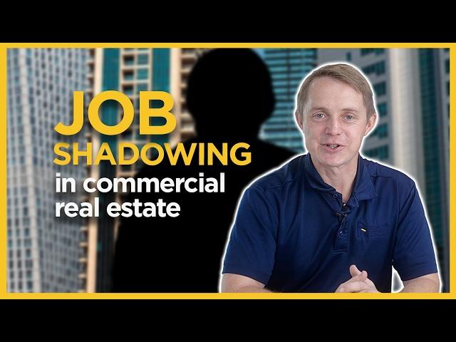 Job Shadowing in Commercial Real Estate: A Must for New Agents 