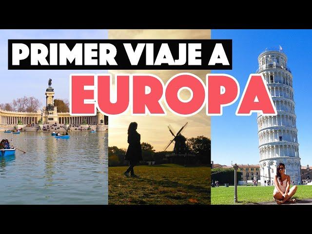 Primer viaje a Europa: 10 cosas básicas