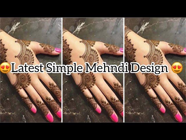 Latest  Simple hand Mehndi Design || beautiful Mehndi Design ||By The Dressify Diary