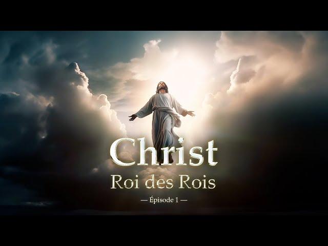 Christ Roi des Rois – Épisode 1 : Les 3 premières effusions du Christ Mickaël