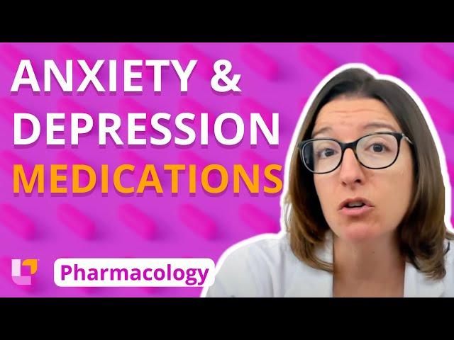 Medications for Anxiety and Depression - Pharmacology - Nervous System | @LevelUpRN