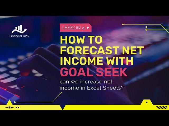 How to Forecast Net Income with Goal Seek in Excel