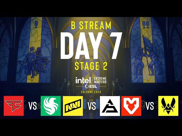 IEM Cologne 2024 - Day 7 - Stream B - FULL SHOW