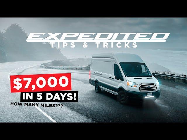 OTR Expediting $7,000 in 5 days! + Tips & Tricks - Cargo Van / Transit / Sprinter Van - EXPEDITED