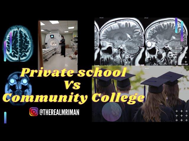 Things you should know before becoming a MRI Technologist #2 | Private school VS Community College