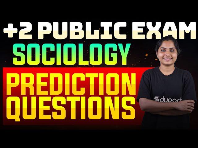 Plus Two Sociology | Prediction Question | Sure Questions  Public Exam 2025 | Eduport