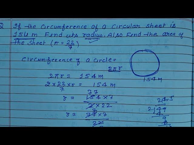 If the circumference of a circular sheet is 154 m .Find its radius. Alsi find the area