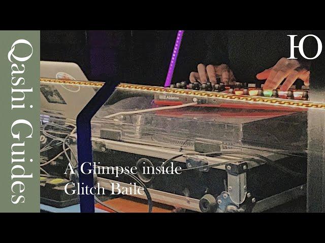 Qashi Guides: A glimpse inside Glitch Baile