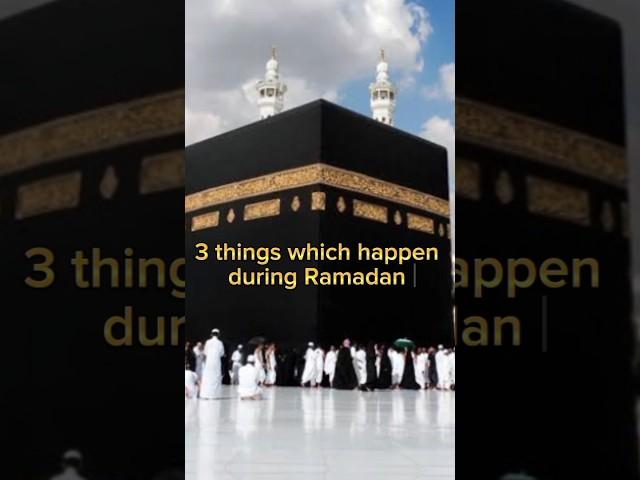 3 things which happen during Ramadan #allah #islam #viral #Ramadan #Ayesha Islamic T.V