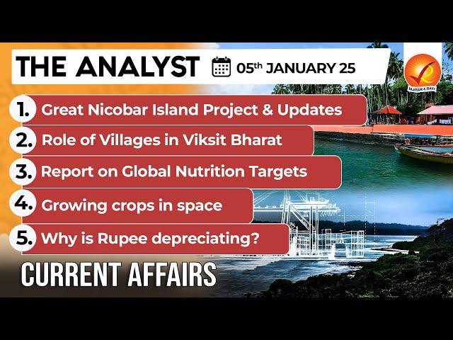 Current Affairs Today: The Analyst 5 January 2025 | Newspaper Analysis | Vajiram And Ravi