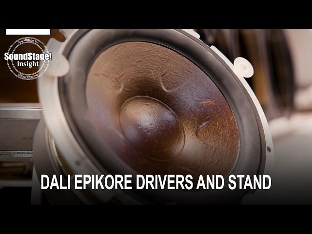 Epikore 11, 9, 7, 3 Loudspeakers—The Best DALI Drivers, Design, and Stand Ever?