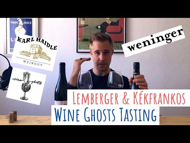 Tasting Lemberger and Kékfrankos Wine Ghosts | Karl Haidle & Weninger Wines