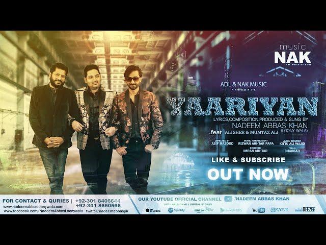 Yaariyan | Nadeem Abbas Lonay Wala | Ft. Ali Sher & Mumtaz Ali | Official Video | Nadeem Abbas Songs