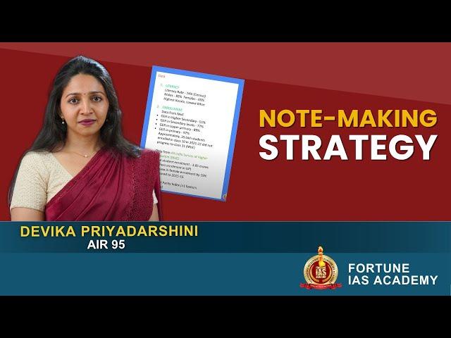 Note Making Strategy | Devika Priyadersini | AIR 95 | Fortune IAS Academy