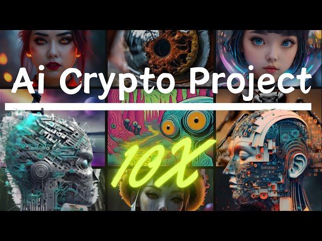 Ai Crypto Project With HUGE Potential - This Could 10X FAST